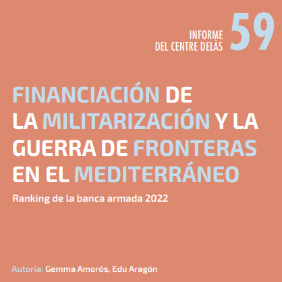 Financiación de la militarización y la guerra de fronteras en el Mediterráneo: Ranking de la banca armada 2022